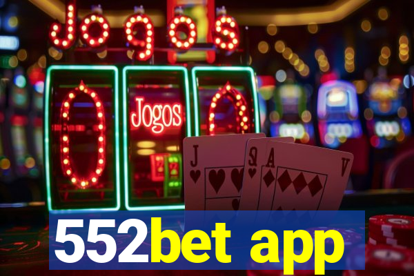 552bet app